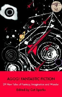 Agog! Fantastic Fiction - Cat Sparks