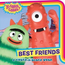 Best Friends: A Chock-a-Block Book - Ellie Seiss, Michael Scanlon