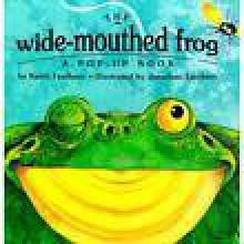 The Wide-Mouthed Frog: A Pop-Up Book (hardback) - Keith Faulkner, Jonathan Lambert