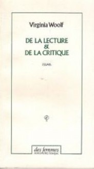 De la lecture, de la critique - Virginia Woolf