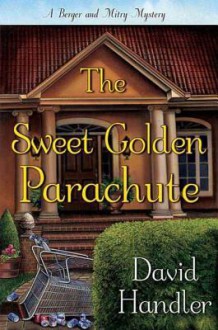 Sweet Golden Parachute - David Handler