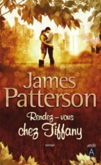 Rendez Vous Chez Tiffany (Poche) - James Patterson