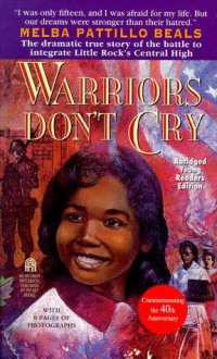 Warriors Don't Cry (Mass Market) - Melba Pattillo Beals, Anne Greenberg