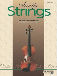 Strictly Strings, Book 3 - Jacquelyn Dillon, James Kjelland