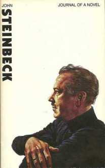 Journal of a novel - John Steinbeck