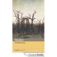 Frankenstein, ovvero il moderno Prometeo - Mary Shelley