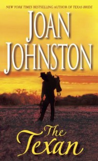 The Texan - Joan Johnston