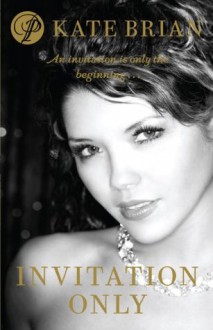 Invitation Only: A Private novel - Kate Brian