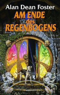 Am Ende des Regenbogens. - Alan Dean Foster