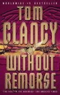 Without Remorse - Tom Clancy