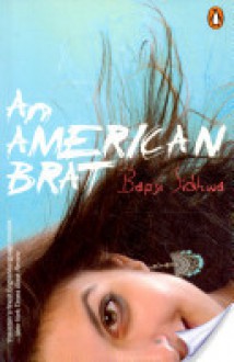 An American Brat - Bapsi Sidhwa