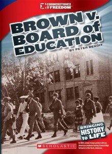 Brown V. Board of Education - Peter Benoit