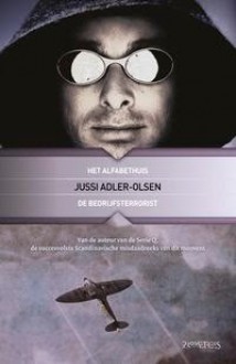 Het alfabethuis & De bedrijfsterrorist - Jussi Adler-Olsen