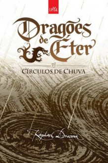 Círculos de Chuva - Raphael Draccon