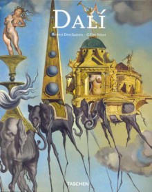 Salvador Dali. 1904 1989 - Robert Descharnes, Gilles Néret