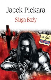 Sługa Boży - Jacek Piekara