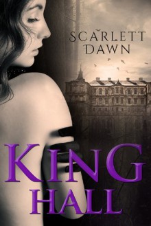 King Hall - Scarlett Dawn