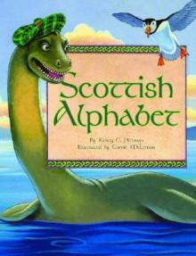 Scottish Alphabet - Rickey E. Pittman, Connie McLennan