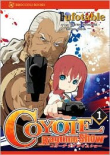 Coyote Ragtime Show: Volume 1 - ufotable, ufotable, Dietrich Seto, Satsuki Yamashita