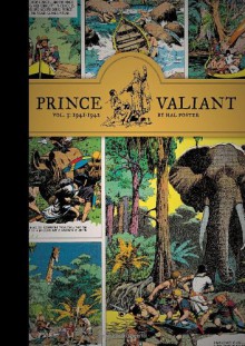 Prince Valiant Volume 3: 1941-1942 (Vol. 3) (Prince Valiant) - Hal Foster