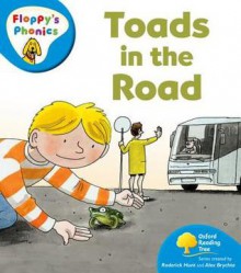 Toads in the Road - Roderick Hunt, Alex Brychta