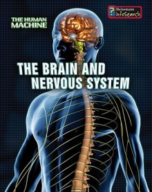 The Brain and Nervous System - Richard Spilsbury