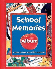 Pocketful of Memories: School Memories - Editors of Publications International Ltd.