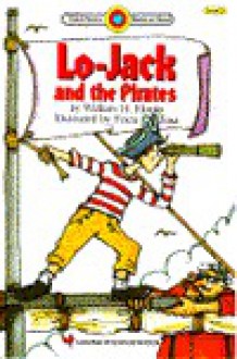 Lo-Jack and the Pirates (Bank Street Ready-to-Read Level 3) - William H. Hooks