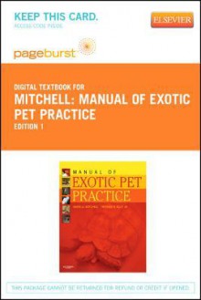 Manual of Exotic Pet Practice - Pageburst E-Book on Vitalsource (Retail Access Card) - Mark Mitchell, Thomas N. Tully Jr.