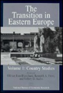 The Transition in Eastern Europe, Volume 1 - Olivier J. Blanchard, Kenneth A. Froot