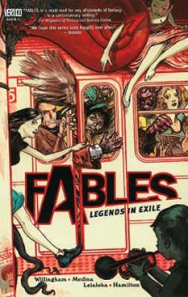 Fables: Legends in Exile - Bill Willingham, Lan Medina, Steve Leialoha, Craig Hamilton