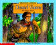 Daniel Boone, Frontier Hero - Elaine Raphael, Don Bolognese