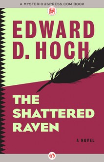 The Shattered Raven: A Novel - Edward D. Hoch