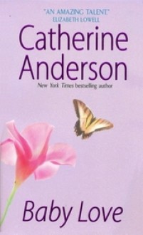 Baby Love - Catherine Anderson