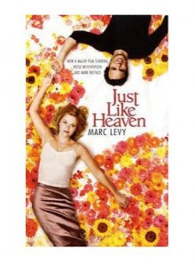 Just Like Heaven - Marc Levy