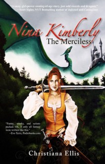 Nina Kimberly the Merciless - Christiana Ellis