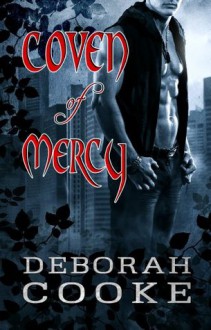 Coven of Mercy - Deborah Cooke