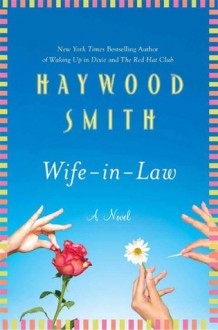 Wife-in-Law - Haywood Smith