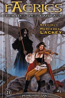 Spécial Mercedes Lackey - Darrell Schweitzer, Eugie Foster, Hank Quense, Charlotte Bousquet, Sylvie Miller, Philippe Ward