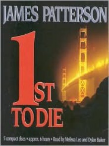 1st To Die (Audio) - Dylan Baker, James Patterson, Melissa Leo