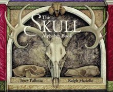 The Skull Alphabet Book - Jerry Pallotta, Ralph Masiello