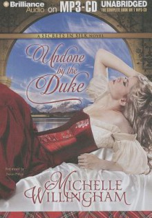 Undone by the Duke - Michelle Willingham, Sue Pitkin