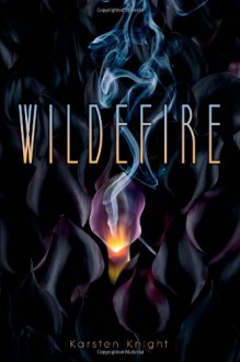 Wildefire - Karsten Knight