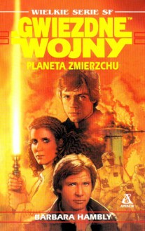 Planeta zmierzchu (Gwiezdne Wojny: Trylogia Calisty, #3) - Barbara Hambly