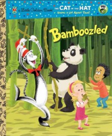 Bamboozled (Dr. Seuss/Cat in the Hat) (Little Golden Book) - Tish Rabe, Christopher Moroney