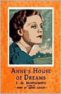 Anne's House of Dreams (Anne of Green Gables Novels) - L.M. Montgomery, Susan O'Malley