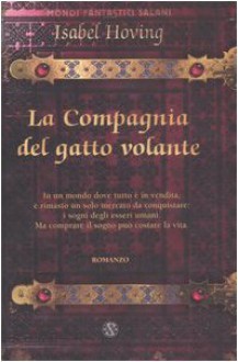 La Compagnia del gatto volante - Isabel Hoving, Paolo Scopacasa