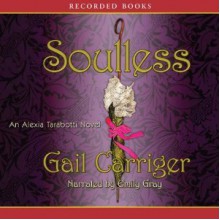 Soulless - Gail Carriger, Emily Gray