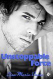 Unstoppable Force - Lisa Marie Davis