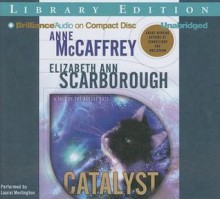 Catalyst: A Tale of the Barque Cats - Anne McCaffrey, Elizabeth Ann Scarborough, Laural Merlington